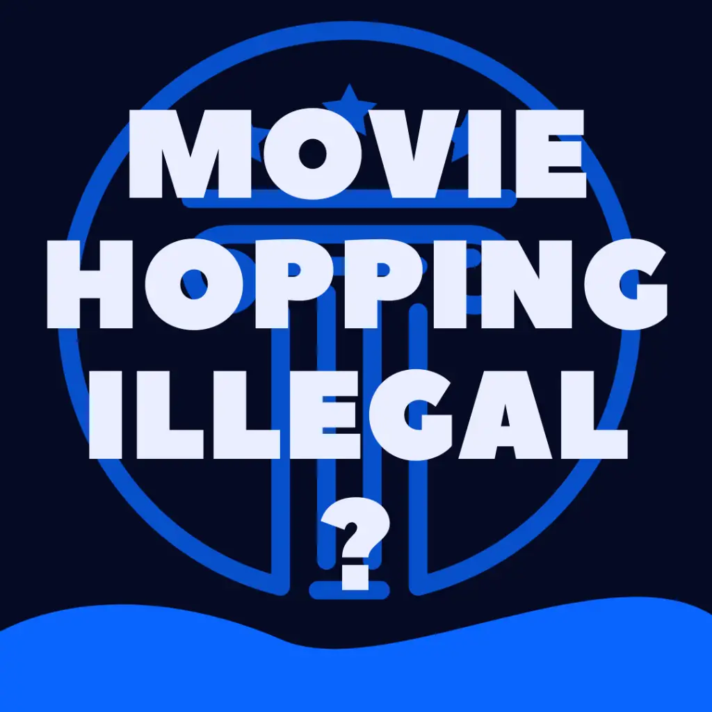 is movie hopping illegal