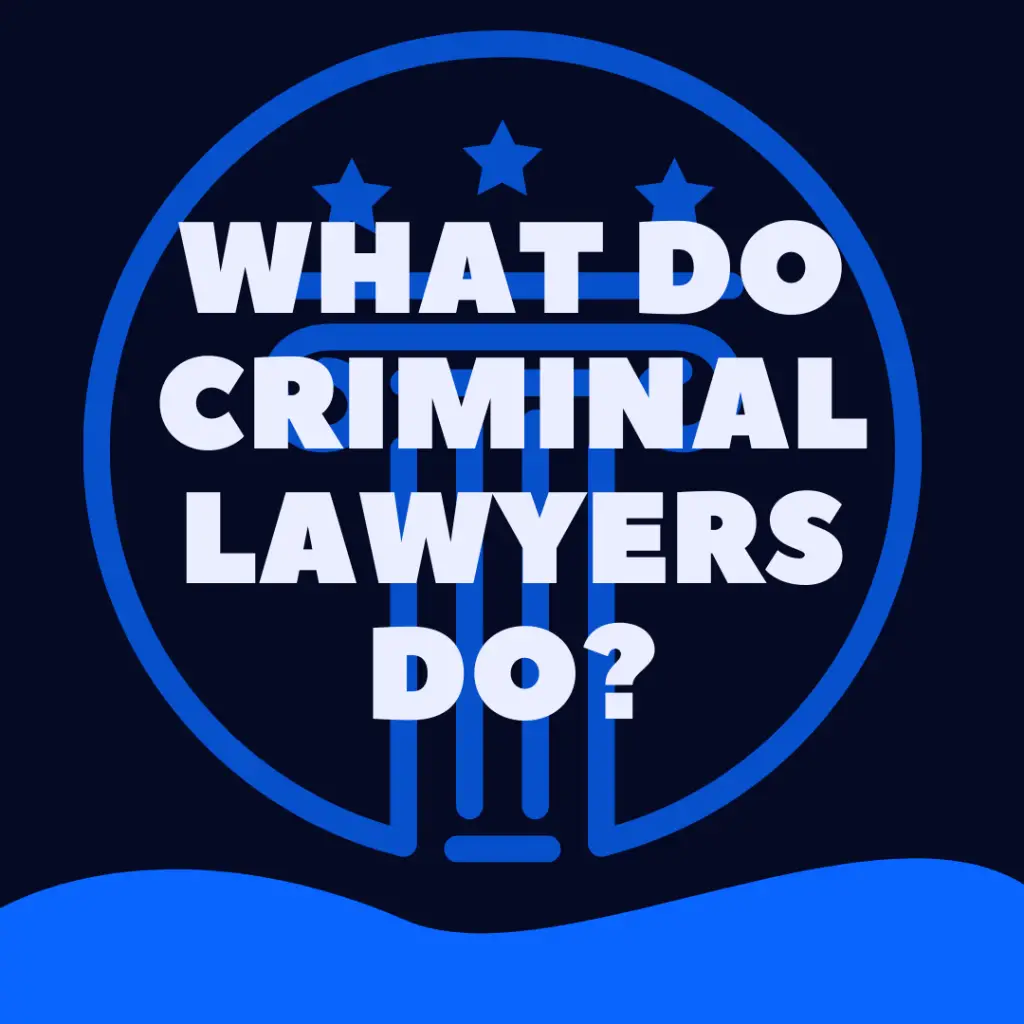 what do criminal lawyers do on a daily basis