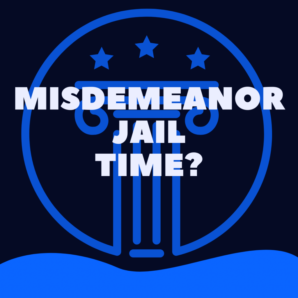 how to avoid jail time for a misdemeanor