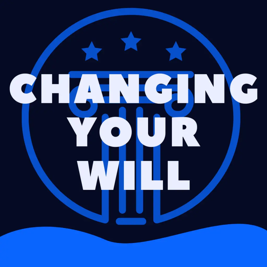 Can You Change Your Will Without An Attorney