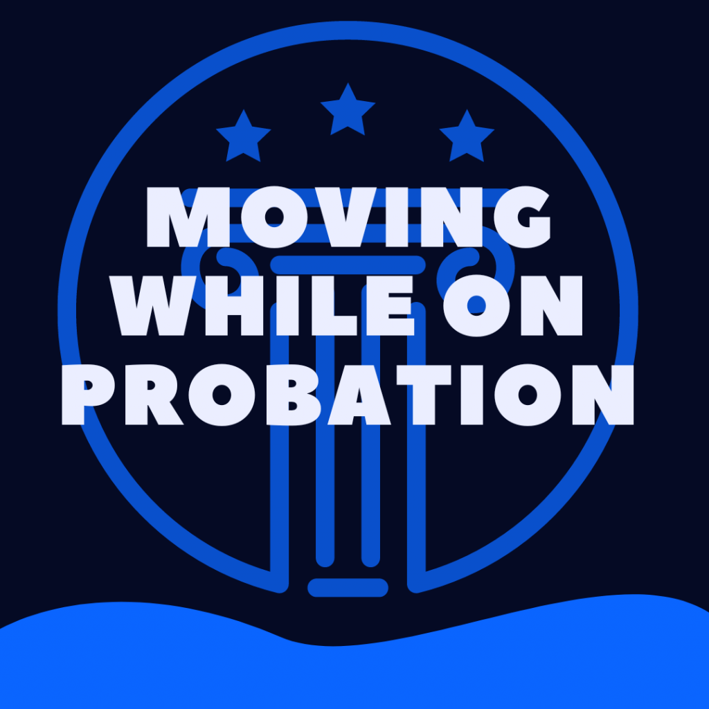 Can a Probation Officer Stop You From Moving