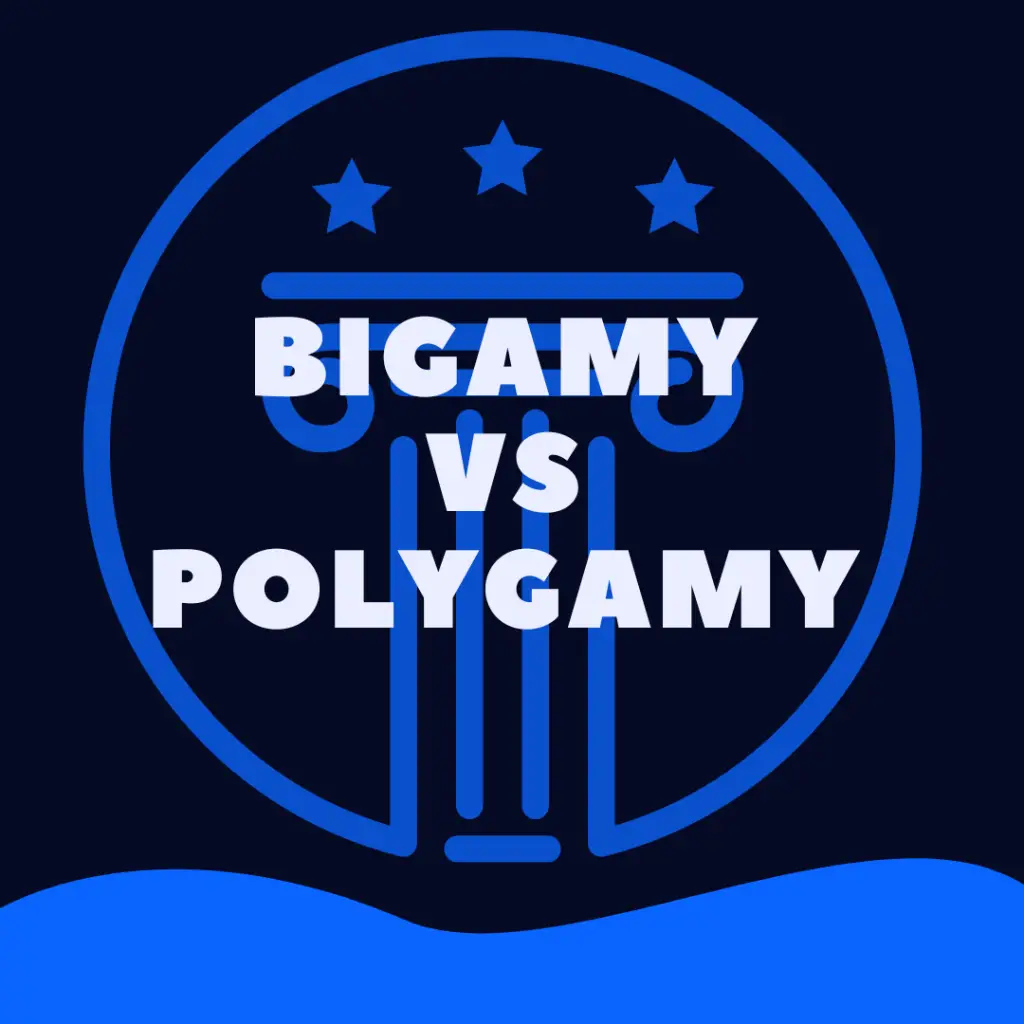 Bigamy vs Polygamy