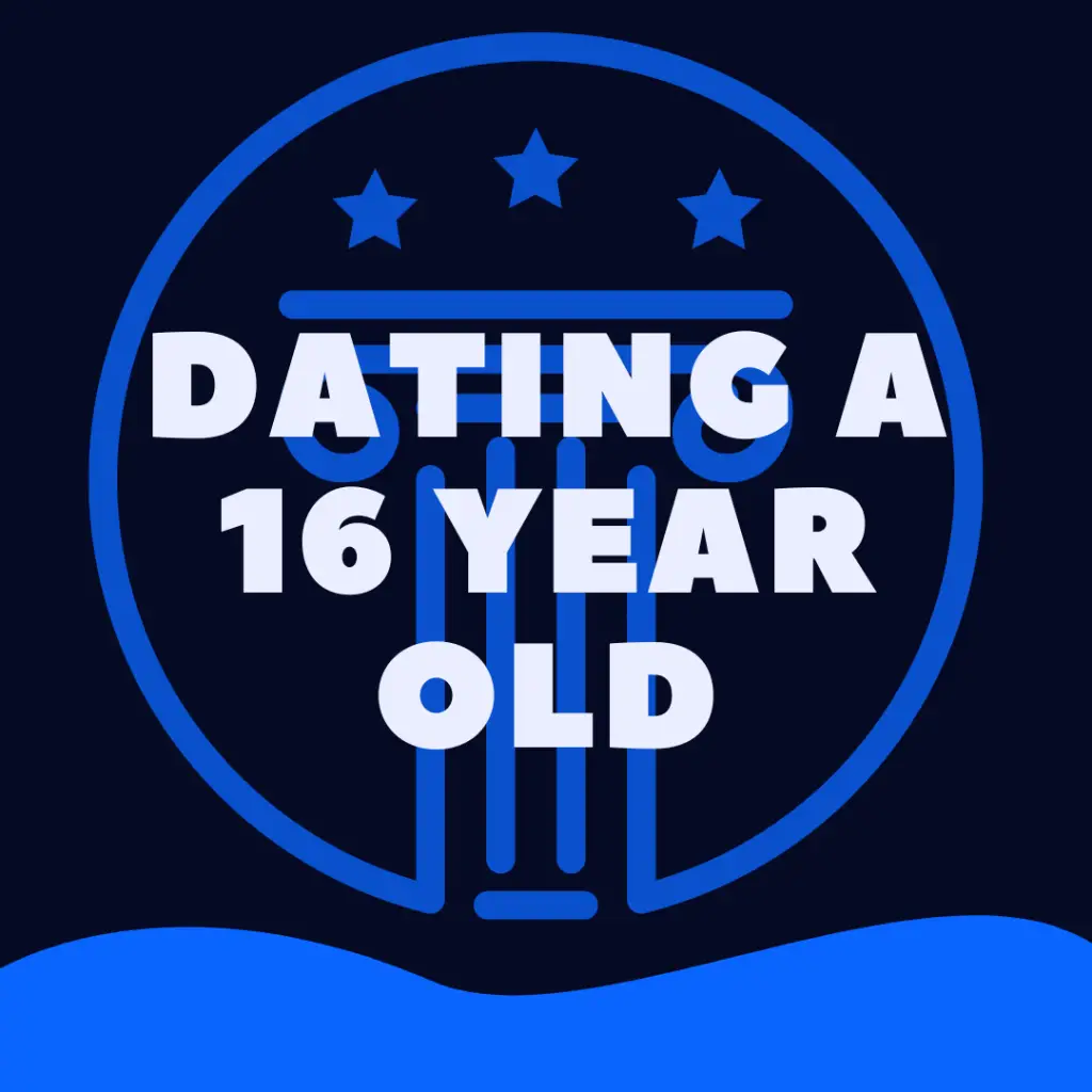 Can A 19 Year Old Date A 16 Year Old