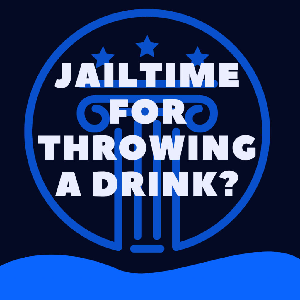 can-you-go-to-jail-for-throwing-a-drink-on-someone-law-stuff-explained