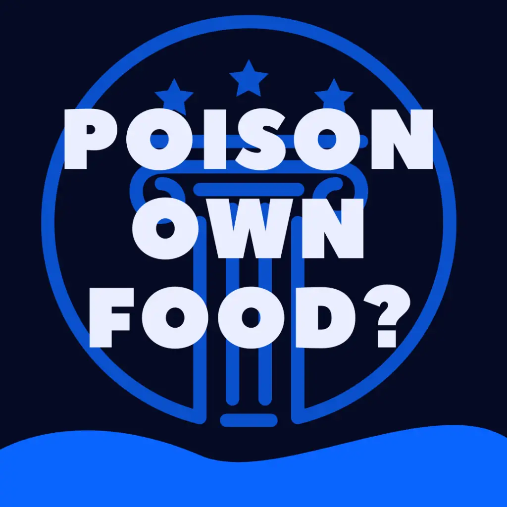 Is It Illegal To Poison Your Own Food