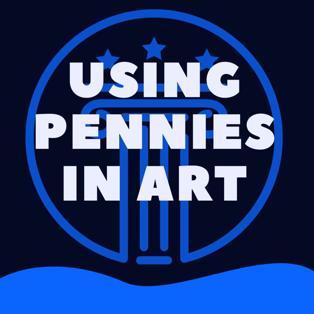 is-it-illegal-to-use-pennies-in-art-united-states-law-stuff-explained