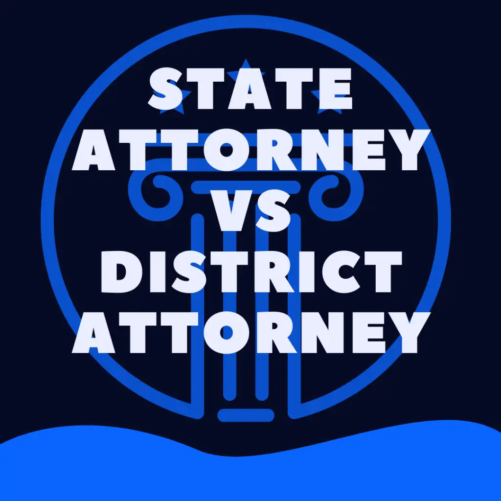 State Attorney vs District Attorney