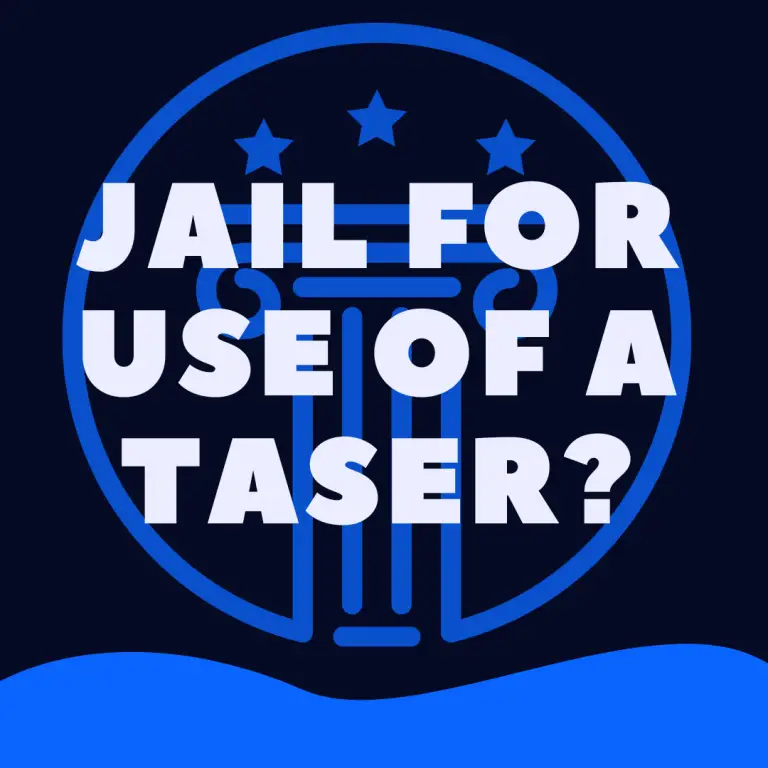 can-you-go-to-jail-for-tasing-someone-law-stuff-explained