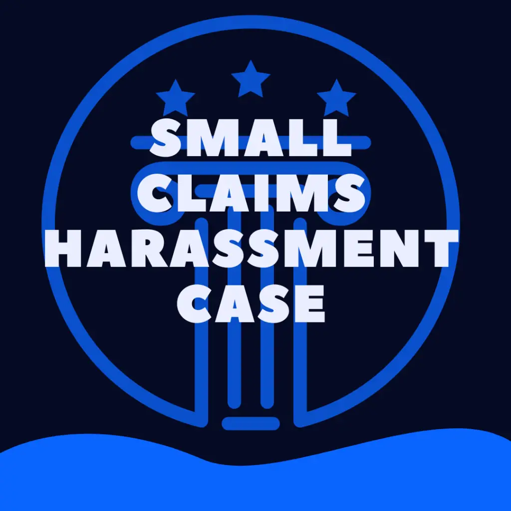 Can You Sue For Harassment In Small Claims Court