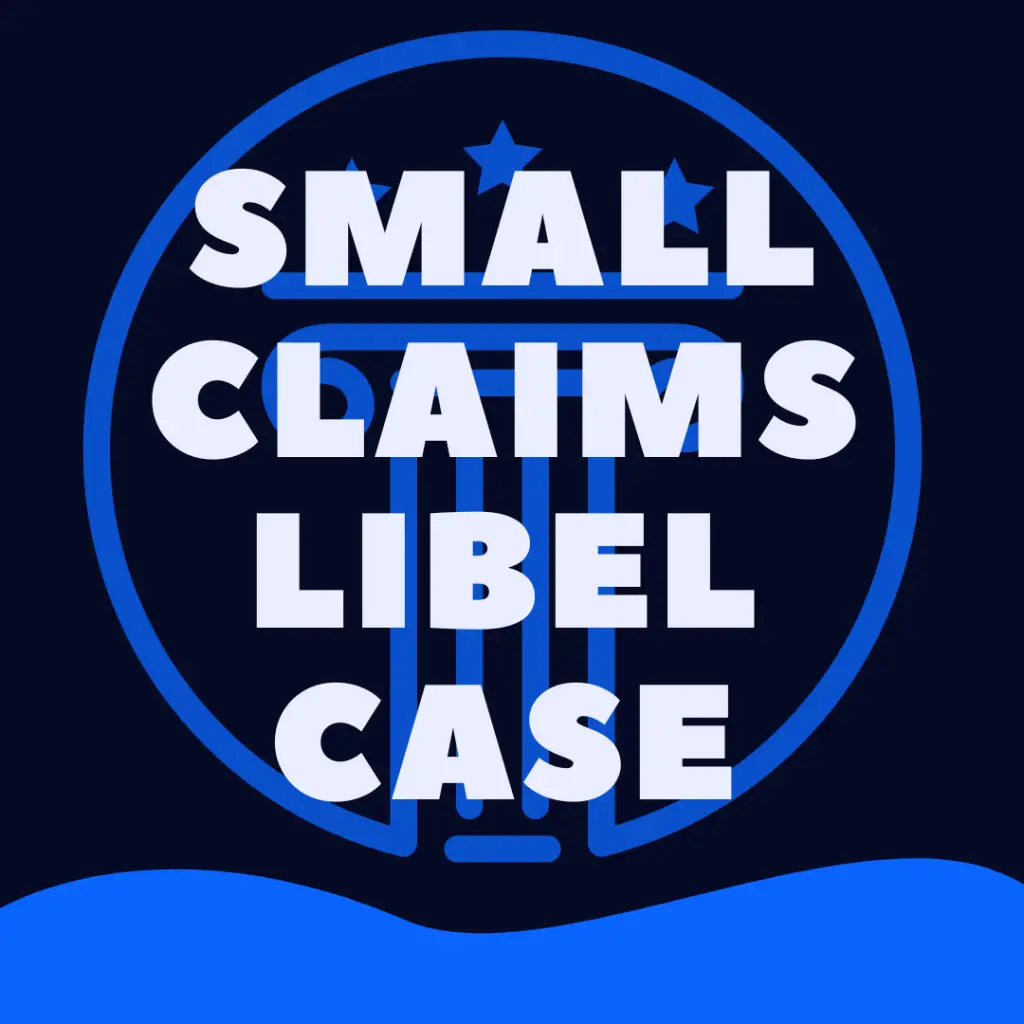 Can You Sue For Libel In Small Claims Court