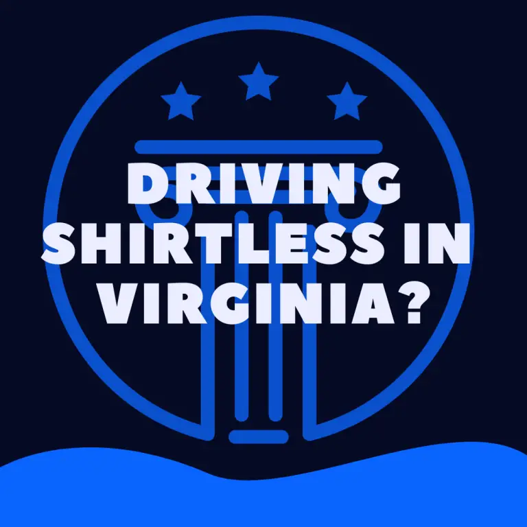 is-it-illegal-to-drive-shirtless-in-virginia-law-stuff-explained