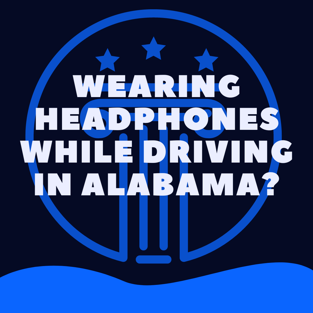 is-it-illegal-to-drive-with-headphones-in-alabama-law-stuff-explained